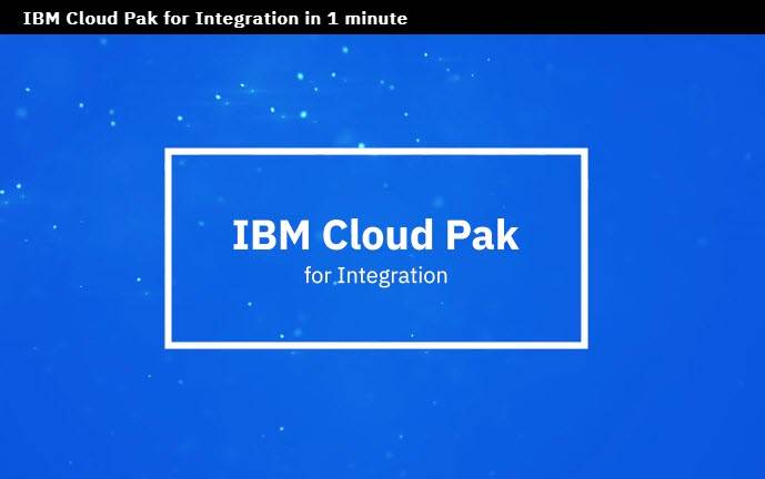 IBM Cloud Pak for Integration 